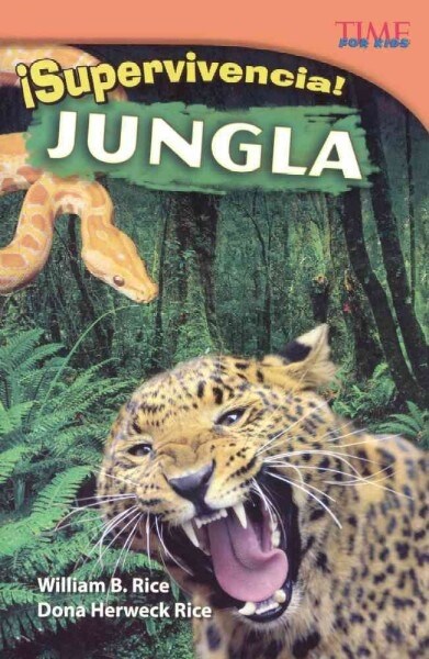 Supervivencia! Jungla (Survival! Jungle) (Prebound, Bound for Schoo)