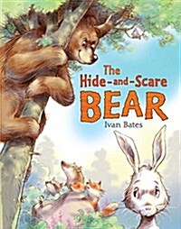 The Hide-and-scare Bear (Hardcover)