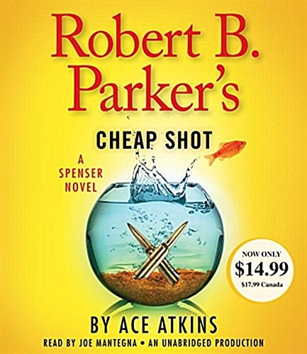 Robert B. Parkers Cheap Shot (Audio CD, Unabridged)