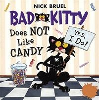 Bad Kitty Does Not Like Candy (Prebound, Bound for Schoo)