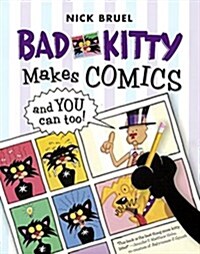 Bad Kitty Makes Comics (Prebound, Bound for Schoo)