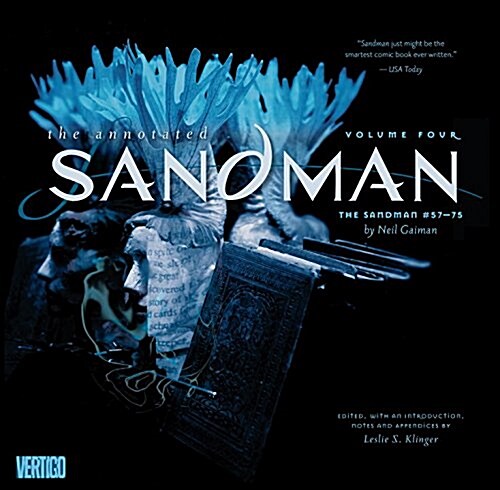 Annotated Sandman Vol. 4: The Sandman #57-75 (Hardcover)