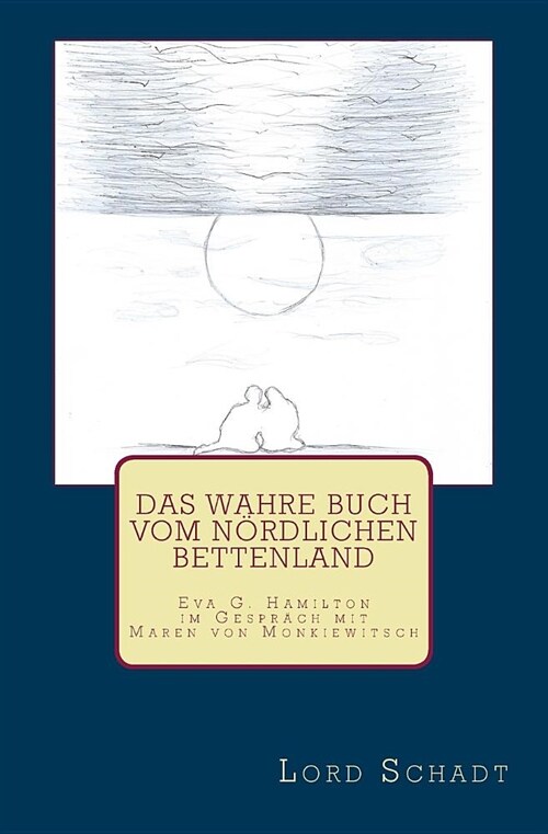 Das Wahre Buch Vom N?dlichen Bettenland (Paperback)