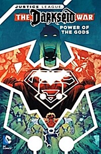 Justice League: Darkseid War - Power of the Gods (Hardcover)