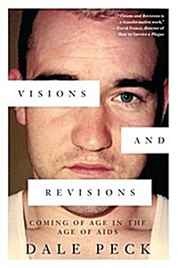 Visions and Revisions: Coming of Age in the Age of AIDS (Paperback)