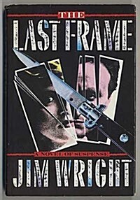 The Last Frame (Hardcover, 1st Carroll & Graf ed)