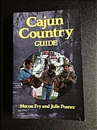Cajun Country Guide (Paperback, 0)