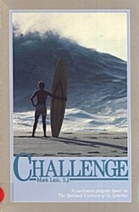 Challenge (A Meditation Program Based on the Spiritual Exercises of St. Ignatius) (Paperback)