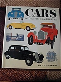 Cars of the Thirties and Forties (Hardcover, 1st English ed)