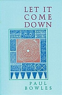 Let it Come Down (Paperback, 1st)