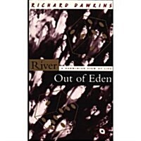 River Out of Eden: A Darwinian View of Life (Science Masters Series) (Paperback, First Printing)