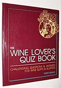 Wine Lovers Quiz Book (Paperback, First)