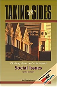 Taking Sides: Clashing Views On Controversial Social Issues (Paperback, 10th)