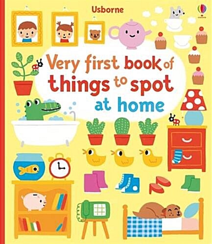 Very First Book of Things to Spot: At home (Board Book)