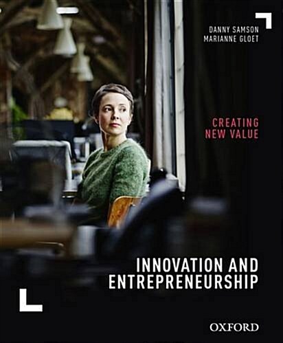 Innovation and Entrepreneurship: Creating New Value (Paperback)