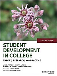 Student Development in College: Theory, Research, and Practice (Hardcover, 3)