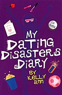 My Dating Disasters Diary (Paperback)