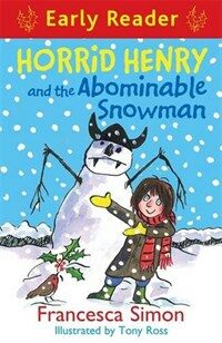 Horrid Henry Early Reader: Horrid Henry and the Abominable Snowman : Book 33 (Paperback)