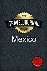 Travel Journal Mexico (Paperback)