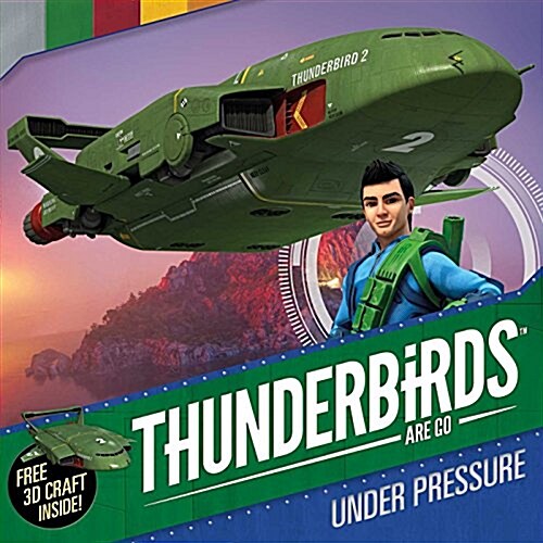 Thunderbirds are Go: Under Pressure (Paperback)