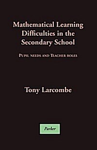 Mathematical Learning Difficulties in the Secondary School (Paperback)