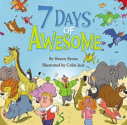 [중고] 7 Days of Awesome: A Creation Tale (Hardcover)