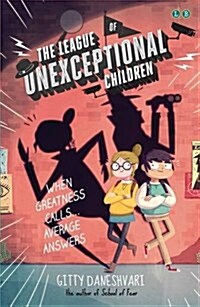 The League of Unexceptional Children : Book 1 (Paperback)