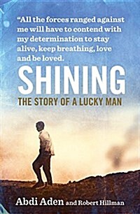 Shining: The Story of a Lucky Man (Paperback)