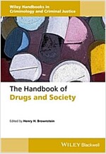 The Handbook of Drugs and Society (Hardcover)