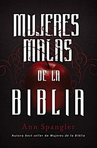 Mujeres Terribles de La Biblia (Paperback)