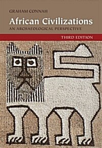 African Civilizations : An Archaeological Perspective (Paperback, 3 Revised edition)