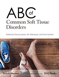 ABC of Common Soft Tissue Disorders (Paperback)