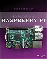 Exploring Raspberry Pi: Interfacing to the Real World with Embedded Linux (Paperback)