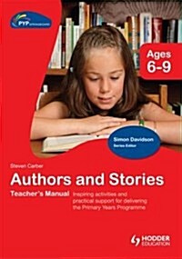 PYP Springboard Teachers Manual: Authors and Stories (Hardcover)