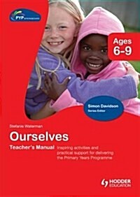 Pyp Springboard Teachers Manual: Ourselves (Hardcover)