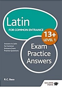 Latin for Common Entrance 13+ Exam Practice Answers Level 1 (Paperback)