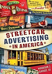 Streetcar Advertising in America (Hardcover)