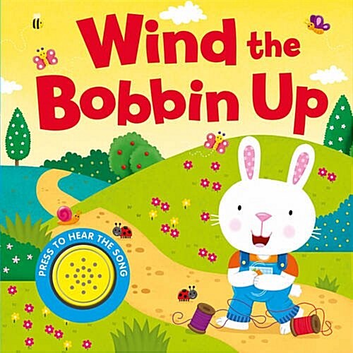 Wind the Bobbin Up (Board Book)