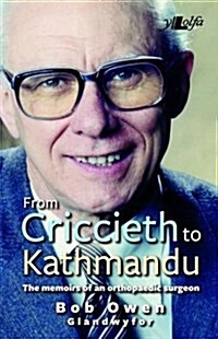 From Criccieth to Kathmandu (Paperback)
