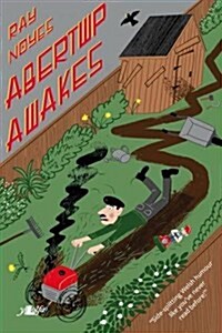 Abertwp Awakes - Horatio Evans, Communist and Welsh Nutter Wreaks Havoc (Paperback)