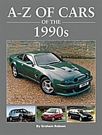 A-Z Cars of the 1990s (Hardcover)