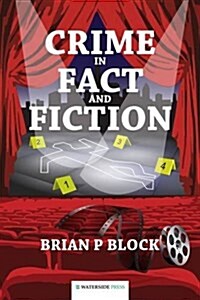 Crime in Fact and Fiction (Paperback)