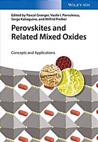 Perovskites and Related Mixed Oxides: Concepts and Applications (Hardcover)
