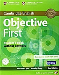 Objective First for Spanish Speakers Students Book without Answers with CD-ROM with 100 Writing Tips (Package)