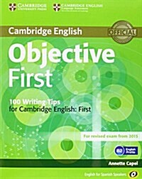 Objective First for Spanish Speakers Students Book with Answers with CD-ROM with 100 Writing Tips (Package)