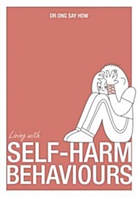 Living with Self-Harm Behaviour (Paperback, 2, Second Edition)