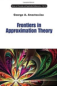 Frontiers in Approximation Theory (Hardcover)