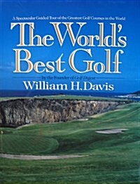 Worlds Best Golf (Hardcover, First Edition)