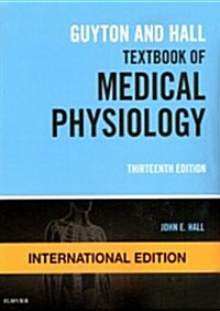 [중고] Guyton and Hall Textbook of Medical Physiology, International Edition (Paperback, 13 Revised edition)