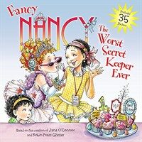 Fancy Nancy: The Worst Secret Keeper Ever (Paperback)